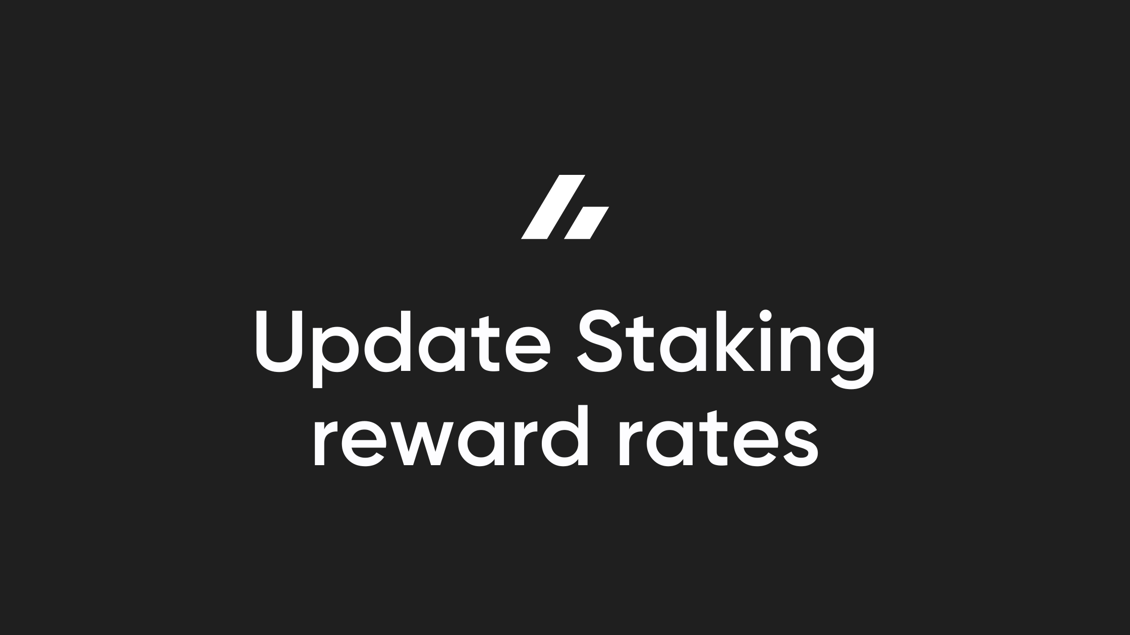 6 new Staking assets & update reward rates